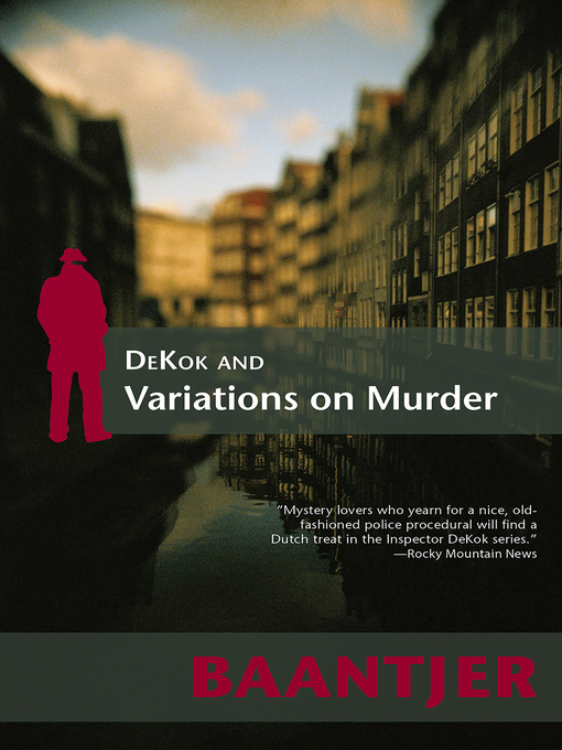 Title details for DeKok and Variations on Murder by A.C. Baantjer - Available